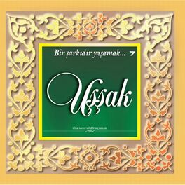 Album cover of Uşşak (Bir Şarkıdır Yaşamak)