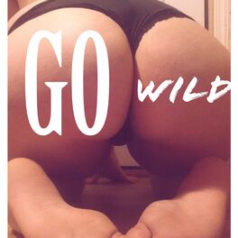 Album cover of Go Wild! (feat. Tw3ak)