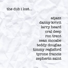 Album cover of Tribe Records Presents: The Dub I Lost by Dean Zepherin (Mixed)