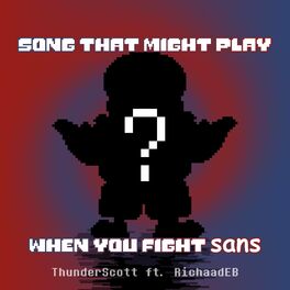 Album cover of Song That Might Play When You Fight Sans