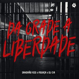 Album cover of Da Grade à Liberdade