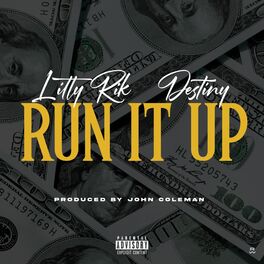 Album cover of Run It Up