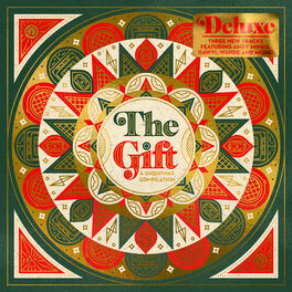Album cover of The Gift: A Christmas Compilation (Deluxe)