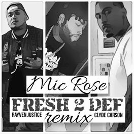 Album cover of Fresh 2 Def (feat. Rayven Justice & Clyde Carson)
