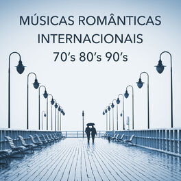 Album cover of Músicas Românticas Internacionais: Música Romântica Dos Anos 70's 80's 90's. Músicas Antigas de Amor