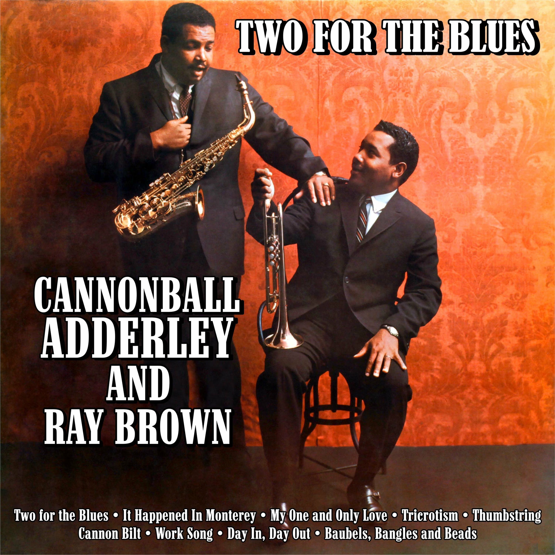 レイ・ブラウンとキャノンボール・アダレイ Two for the Blues