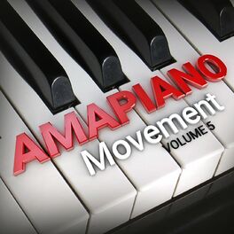 Album cover of Amapiano Movement Volume 5