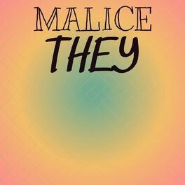 Album cover of Malice They