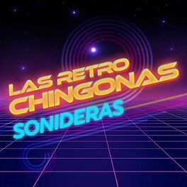 Album cover of Las Retro Chingonas Sonideras