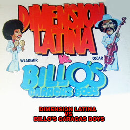 Album cover of Dimension Latina vs. Billo's Caracas Boys