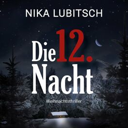 Album cover of Die 12. Nacht (ungekürzt)
