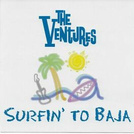Album cover of Surfin' To Baja