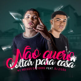 Album cover of Não Quero Voltar para Casa