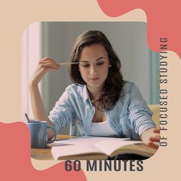 Album cover of 60 Minutes of Focused Studying: Binaural Study Beats, Study Calming Music, Study Motivation