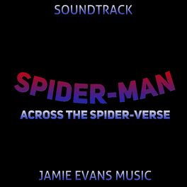 Spider-Man Across The Spider-Verse Theme - Epic Trailer Version - song and  lyrics by Krutikov Music