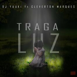 Album cover of Traga Luz