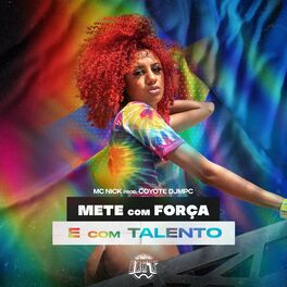 Album cover of Mete Com Força e Com Talento