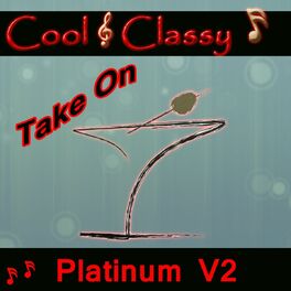 Album cover of Cool & Classy: Take On Platinum Hits, Vol. 2