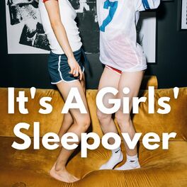 Album cover of It's A Girls' Sleepover