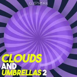 Album cover of Clouds and Umbrellas 2