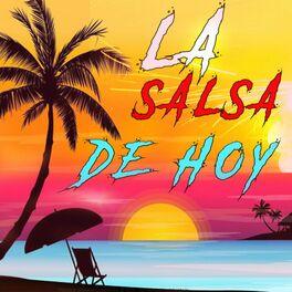 Album cover of La Salsa de hoy