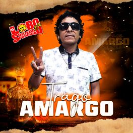 Album cover of Trago Amargo