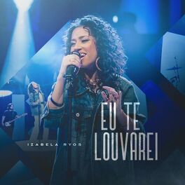 Album cover of Eu Te Louvarei