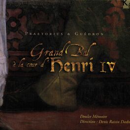 Album cover of Grand bal à la cour d'Henri IV