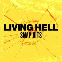 Album cover of Living Hell - Snap Hits