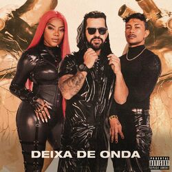 Música Deixa de Onda (Porra Nenhuma) – DENNIS, Xamã, Ludmilla Mp3 download