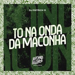 Album cover of Tô na Onda da Maconha