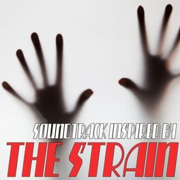 Album cover of (Soundtrack Inspired By) the Strain