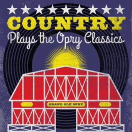 Album cover of Country Plays the Opry Classics