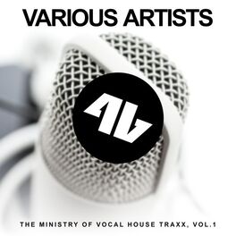 Album cover of The Ministry of Vocal House Traxx, Vol. 1