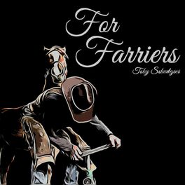 Album cover of For Farriers