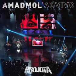 Download Projota - AMADMOL (Ao Vivo) 2021