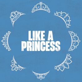 Album cover of Like a Princess