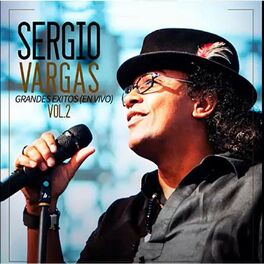 Album picture of Grandes Éxitos de Sergio Vargas, Vol.2 (En Vivo)