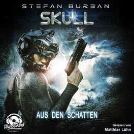 Album cover of Aus den Schatten - Skull, Band 4 (Ungekürzt)