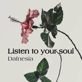 Album cover of Listen to Your Soul