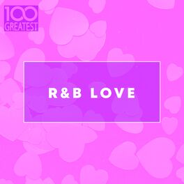 Album cover of 100 Greatest R&B Love