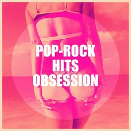 Album cover of Pop-Rock Hits Obsession