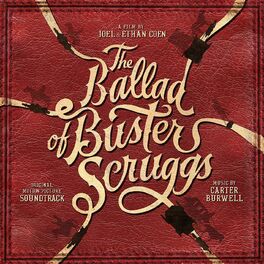 Album cover of The Ballad of Buster Scruggs (Original Motion Picture Soundtrack)