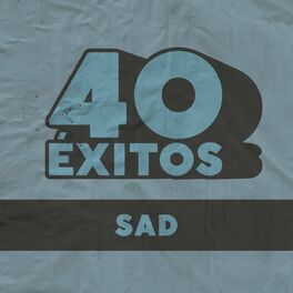 Album cover of 40 Éxitos: SAD