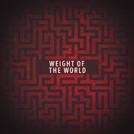 Album cover of Weight of the World