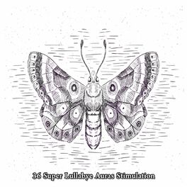 Album cover of 36 Super Lullabye Auras Stimulation