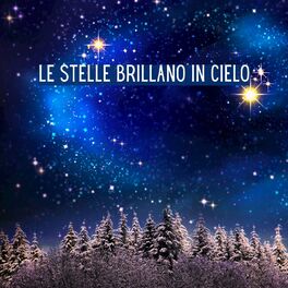 Album cover of Le Stelle Brillano in Cielo