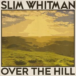 Slim Whitman - The Essential Slim Whitman: lyrics and songs | Deezer