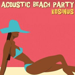 Album cover of Acoustic Beach Party
