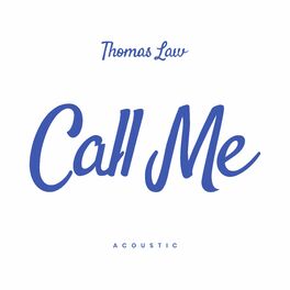 Album cover of Call Me (Acoustic)